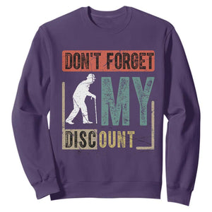 Funny Dont Forget My Discount Sweatshirt Old People Gag Retro Sunset TS11 Purple Print Your Wear