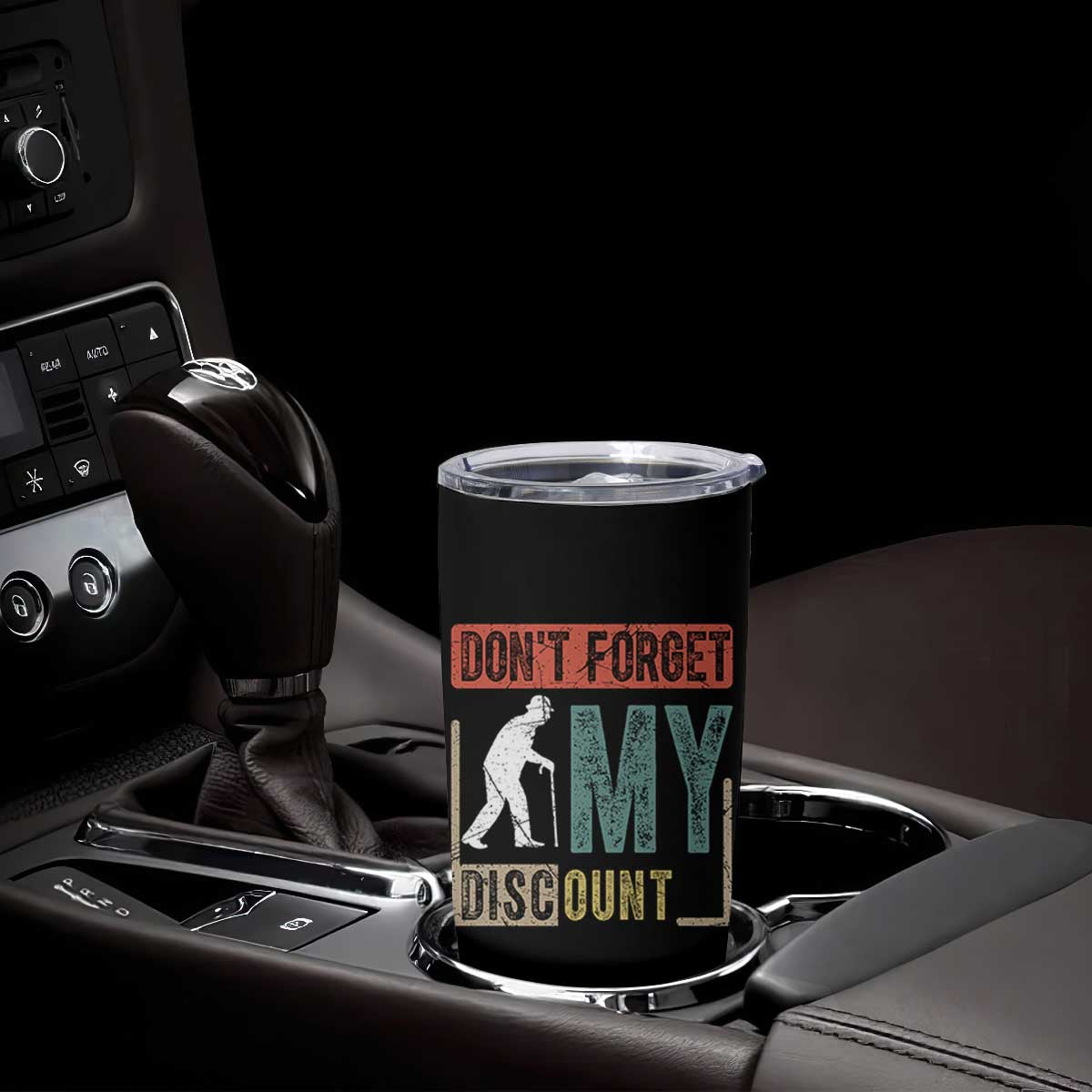 Funny Dont Forget My Discount Tumbler Cup Old People Gag Retro Sunset TS11 Print Your Wear