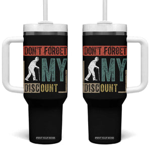 Funny Dont Forget My Discount Tumbler With Handle Old People Gag Retro Sunset TS11 One Size: 40 oz Black Print Your Wear