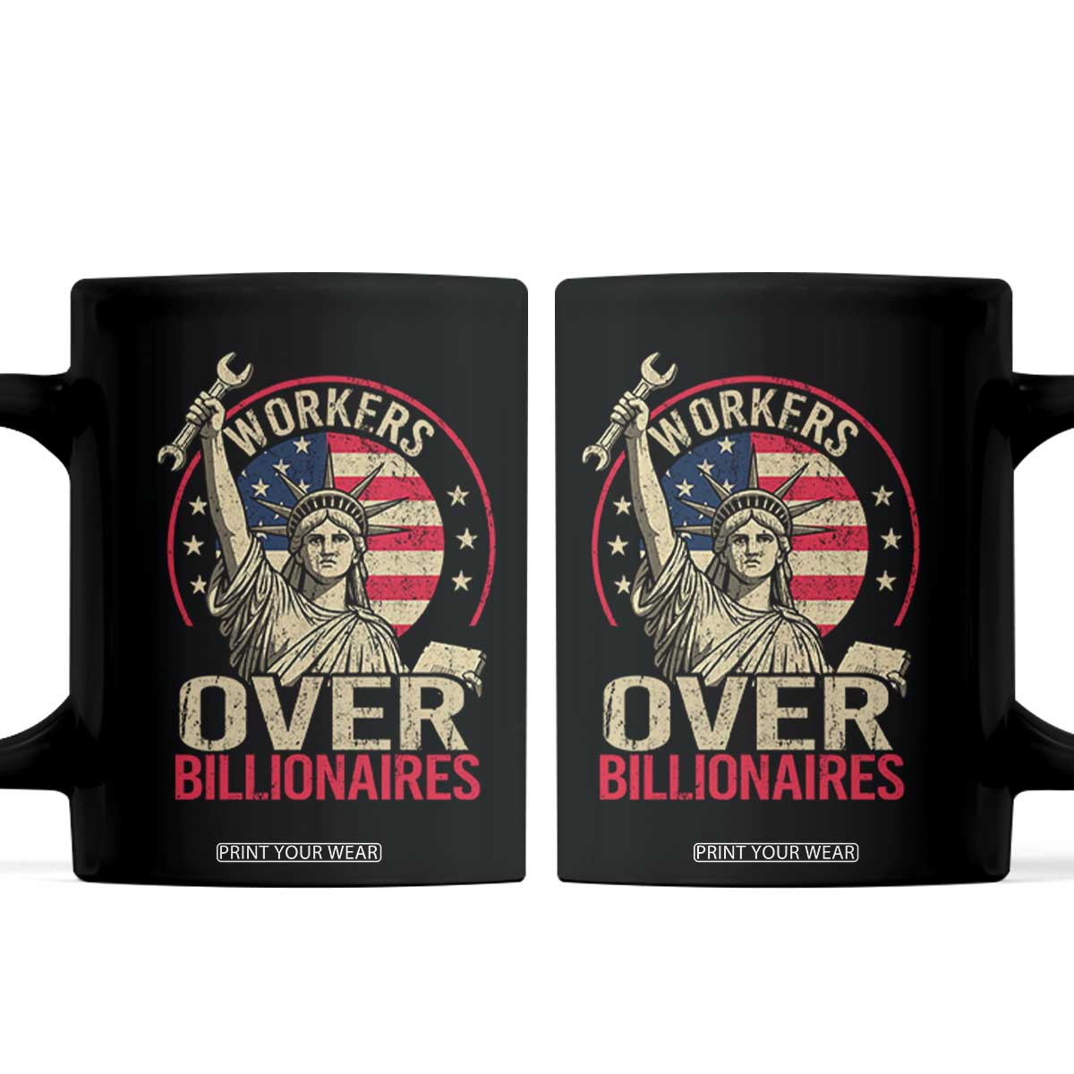 Workers Over Billionaires Coffee Mug Social Justice Statue Of Liberty TS11 Black Print Your Wear