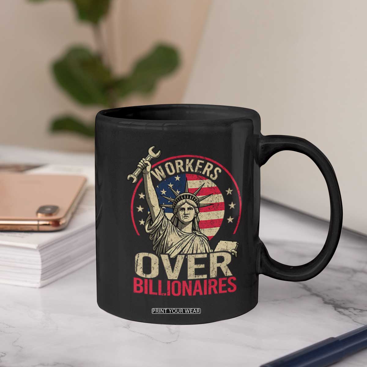 Workers Over Billionaires Coffee Mug Social Justice Statue Of Liberty TS11 Print Your Wear