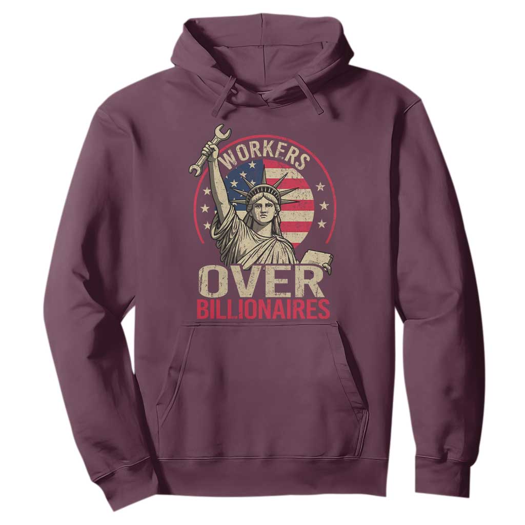 Workers Over Billionaires Hoodie Social Justice Statue Of Liberty TS11 Maroon Print Your Wear