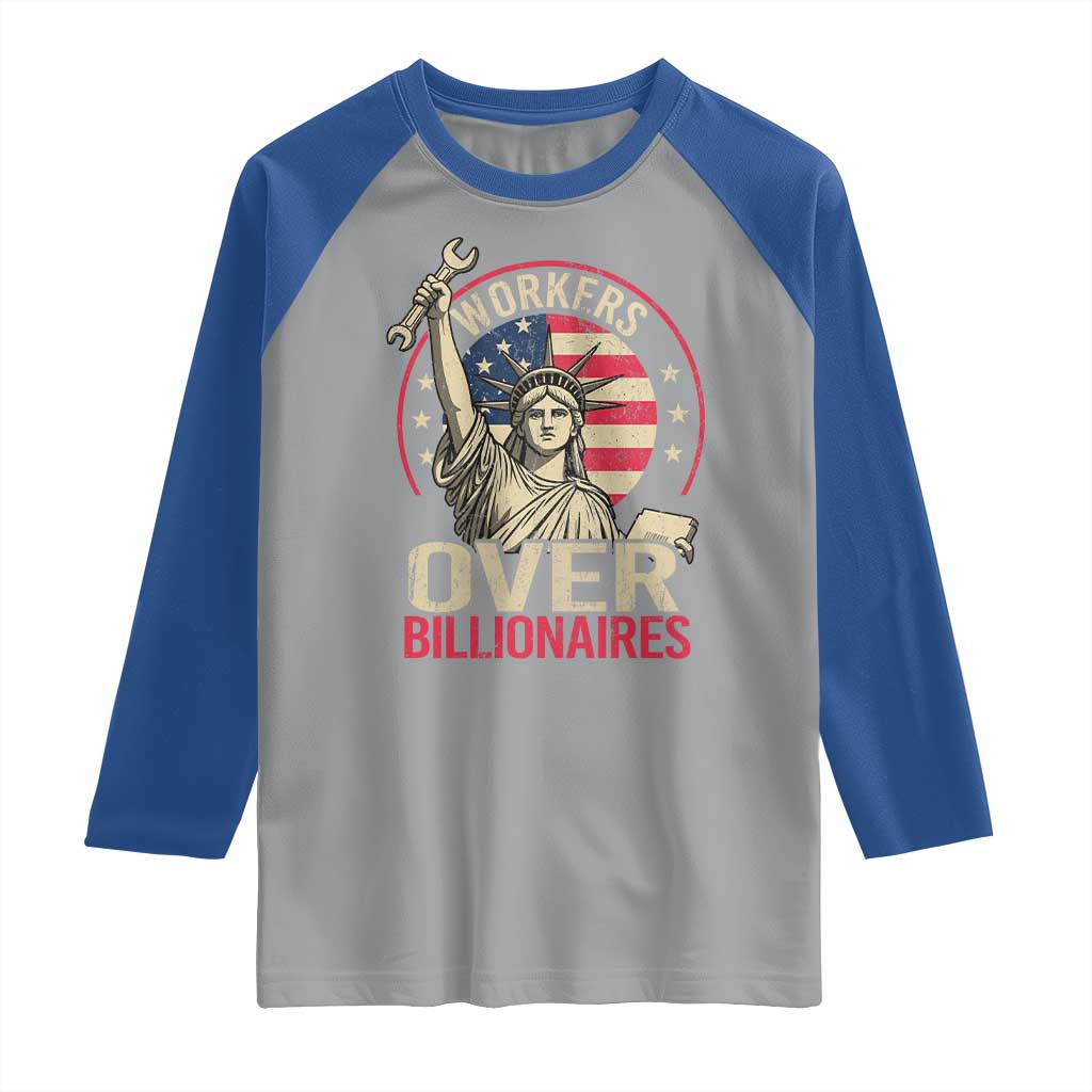 Workers Over Billionaires Raglan Shirt Social Justice Statue Of Liberty TS11 Sport Gray Royal Print Your Wear