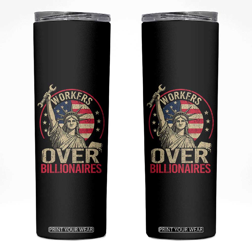 Workers Over Billionaires Skinny Tumbler Social Justice Statue Of Liberty TS11 Black Print Your Wear