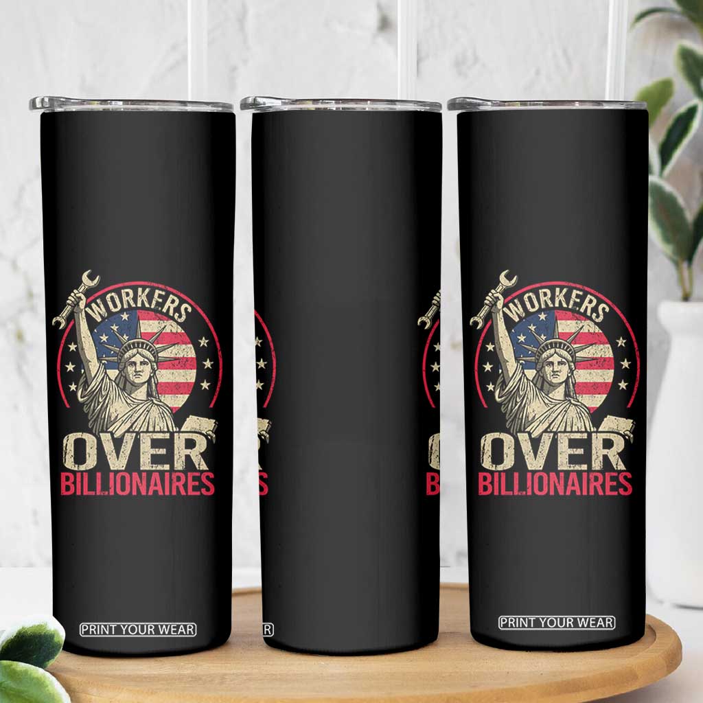 Workers Over Billionaires Skinny Tumbler Social Justice Statue Of Liberty TS11 Print Your Wear