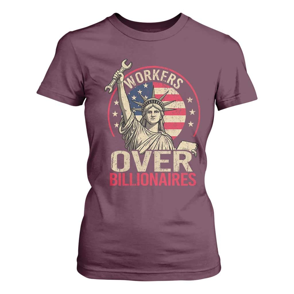 Workers Over Billionaires T Shirt For Women Social Justice Statue Of Liberty TS11 Maroon Print Your Wear