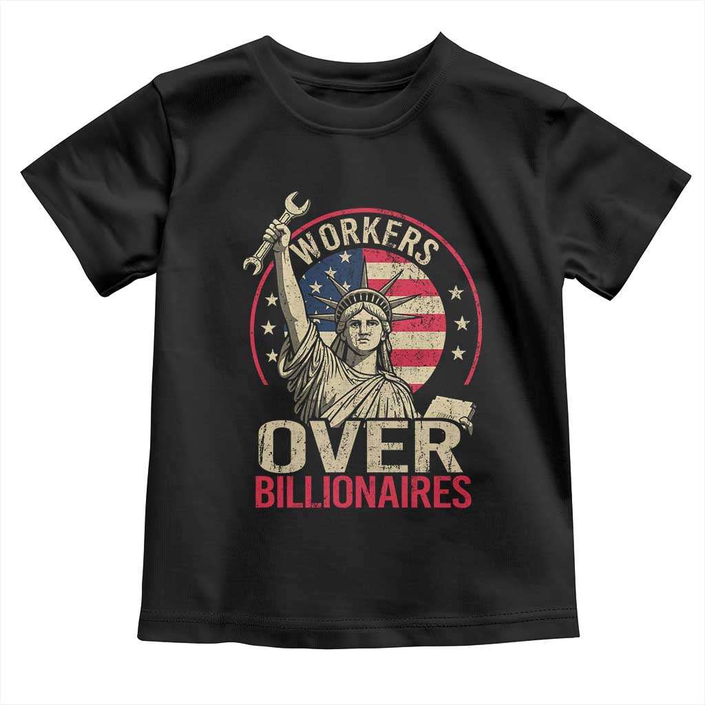 Workers Over Billionaires Toddler T Shirt Social Justice Statue Of Liberty TS11 Black Print Your Wear
