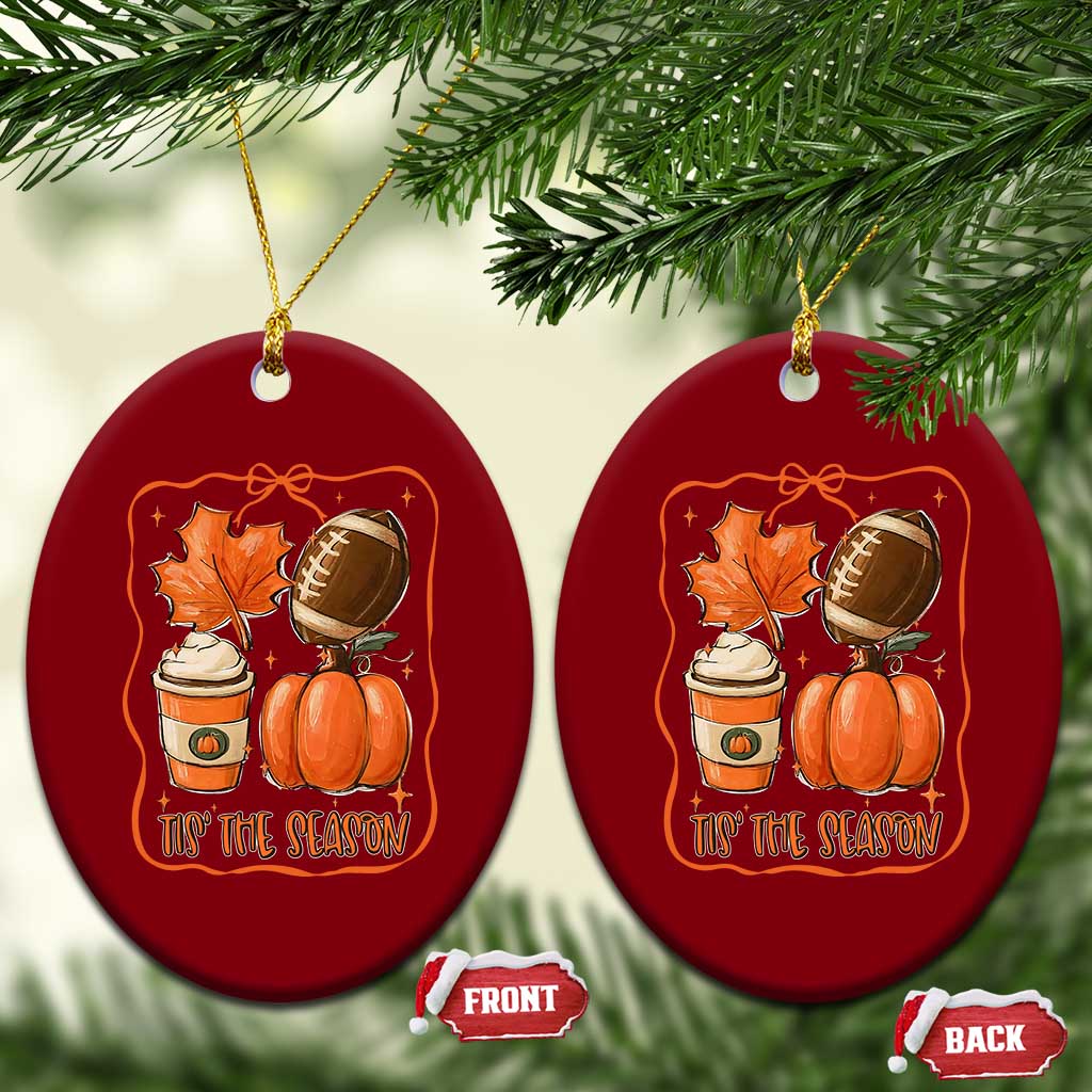 Tis The Season Fall Thanksgiving Ceramic Ornament Retro Coquette Bow American Football Pumpkin TS11 Print Your Wear