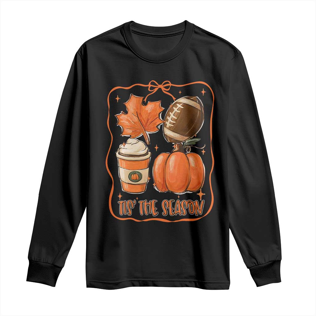Tis The Season Fall Thanksgiving Long Sleeve Shirt Retro Coquette Bow American Football Pumpkin TS11 Black Print Your Wear