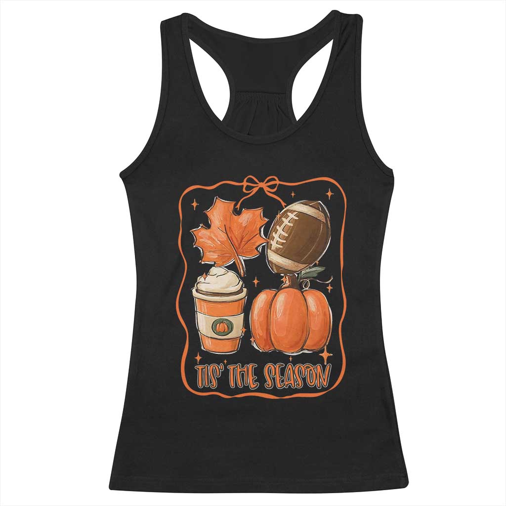 Tis The Season Fall Thanksgiving Racerback Tank Top Retro Coquette Bow American Football Pumpkin TS11 Black Print Your Wear