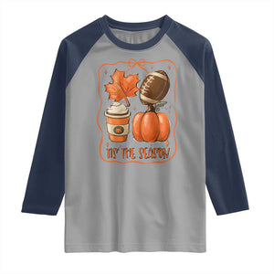 Tis The Season Fall Thanksgiving Raglan Shirt Retro Coquette Bow American Football Pumpkin TS11 Sport Gray Navy Print Your Wear