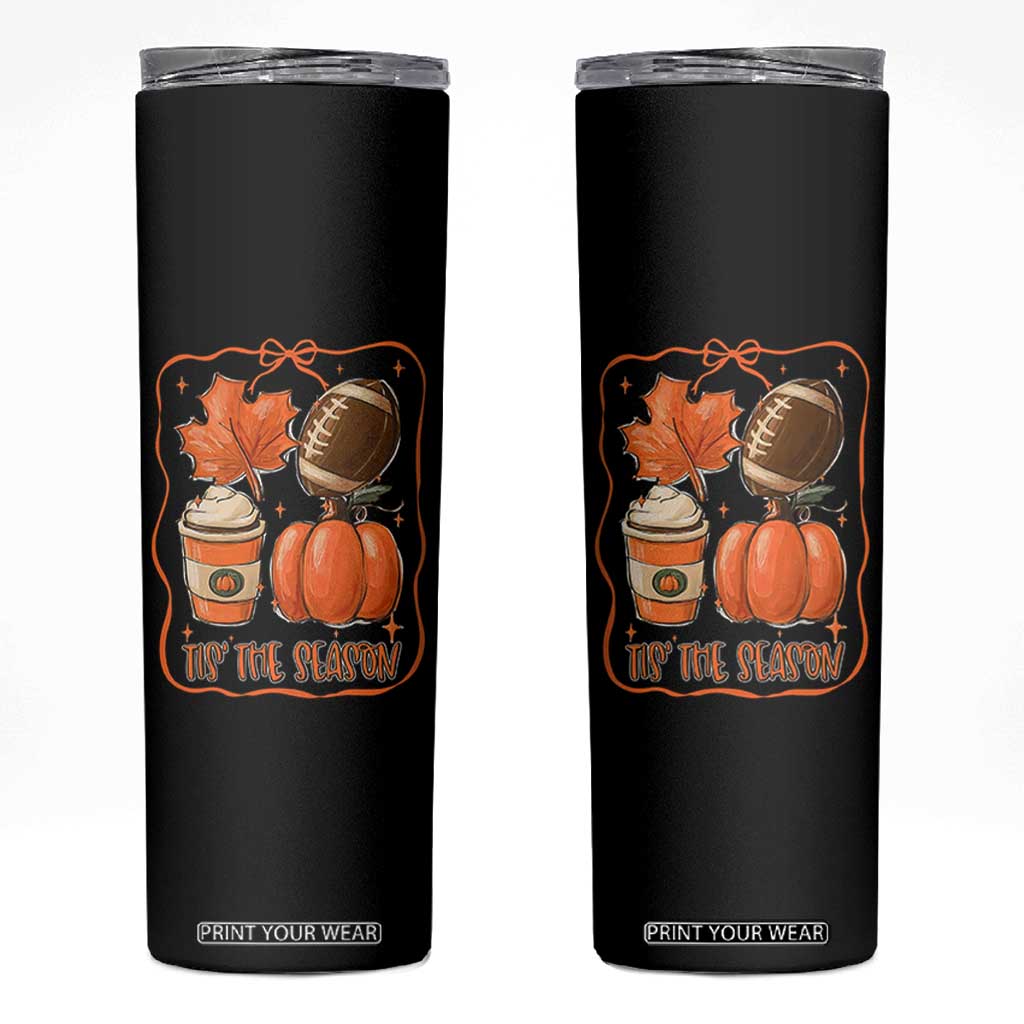 Tis The Season Fall Thanksgiving Skinny Tumbler Retro Coquette Bow American Football Pumpkin TS11 Black Print Your Wear