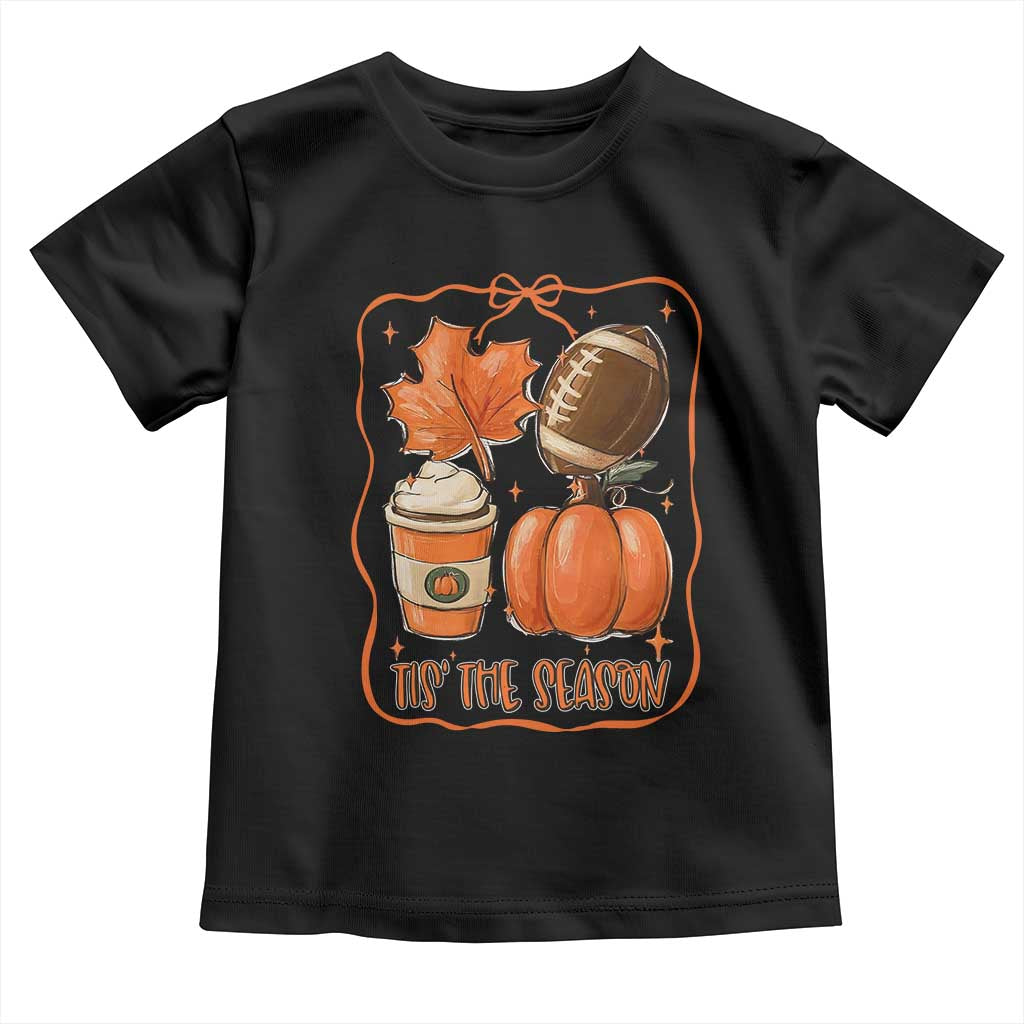 Tis The Season Fall Thanksgiving Toddler T Shirt Retro Coquette Bow American Football Pumpkin TS11 Black Print Your Wear