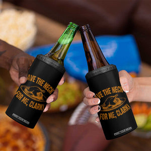 Funny Save The Neck For Me Clark 4 in 1 Can Cooler Tumbler Turkey Thanksgiving Christmas Dinner TS11 Print Your Wear