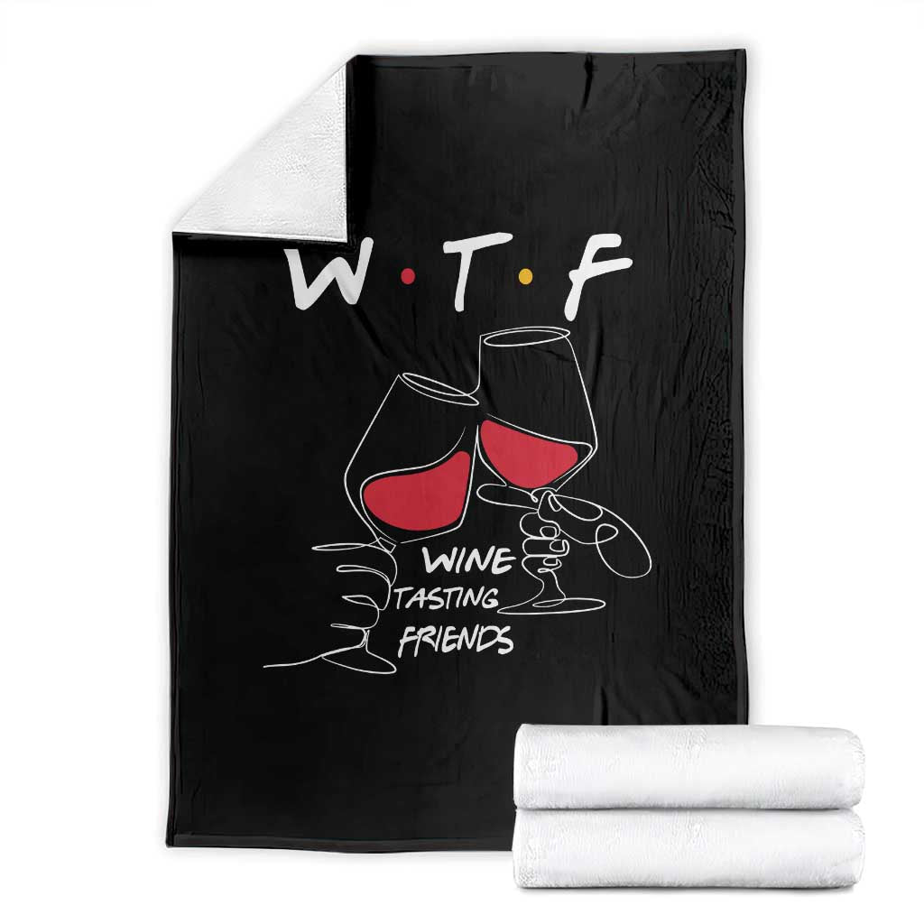 Funny Thanksgiving Friendsgiving Throw Blanket WTF Wine Tasting Friends TS11 Black Print Your Wear