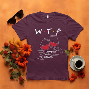 Funny Thanksgiving Friendsgiving T Shirt WTF Wine Tasting Friends TS11 Maroon Print Your Wear