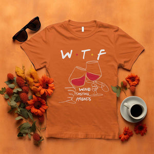 Funny Thanksgiving Friendsgiving T Shirt WTF Wine Tasting Friends - Print Your Wear