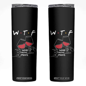 Funny Thanksgiving Friendsgiving Skinny Tumbler WTF Wine Tasting Friends - Print Your Wear