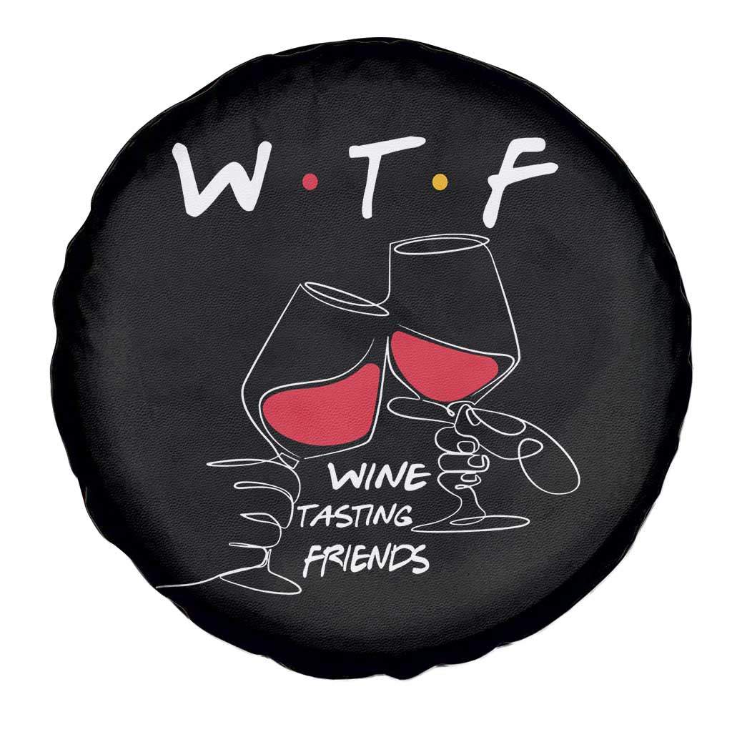 Funny Thanksgiving Friendsgiving Spare Tire Cover WTF Wine Tasting Friends TS11 Print Your Wear