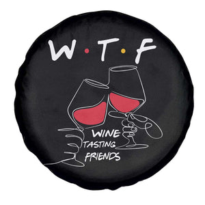 Funny Thanksgiving Friendsgiving Spare Tire Cover WTF Wine Tasting Friends - Print Your Wear