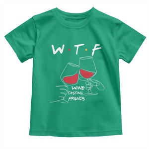 Funny Thanksgiving Friendsgiving Toddler T Shirt WTF Wine Tasting Friends - Print Your Wear