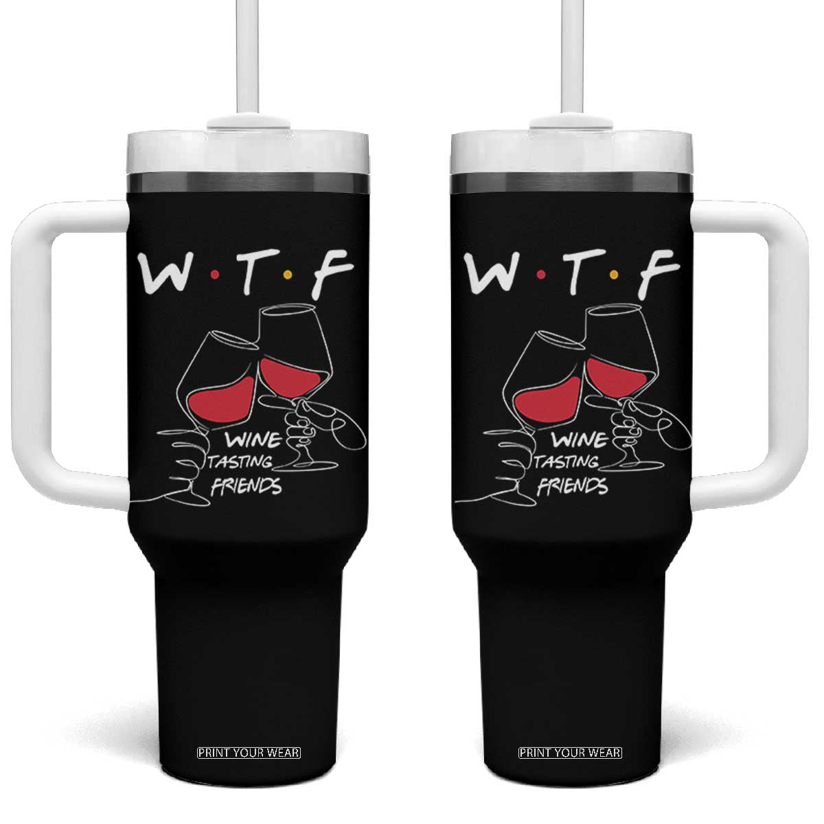 Funny Thanksgiving Friendsgiving Tumbler With Handle WTF Wine Tasting Friends - Print Your Wear