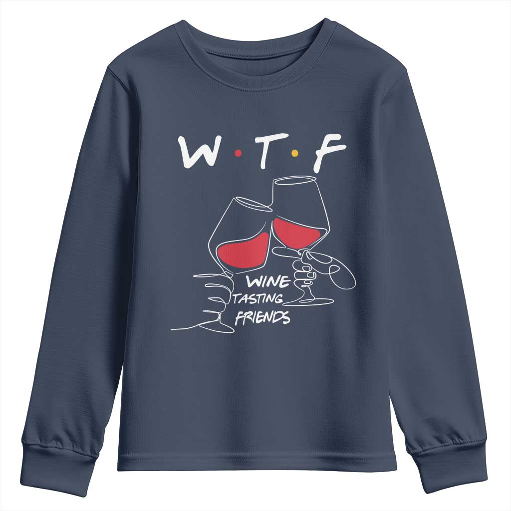 Funny Thanksgiving Friendsgiving Youth Sweatshirt WTF Wine Tasting Friends TS11 Navy Print Your Wear