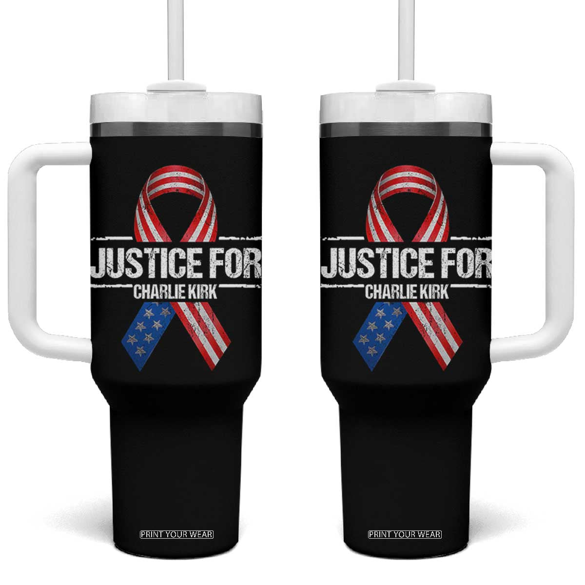 Justice For Charlie Kirk Tumbler With Handle Patriotic Tribute Human Rights Activist TS11 One Size: 40 oz Black Print Your Wear