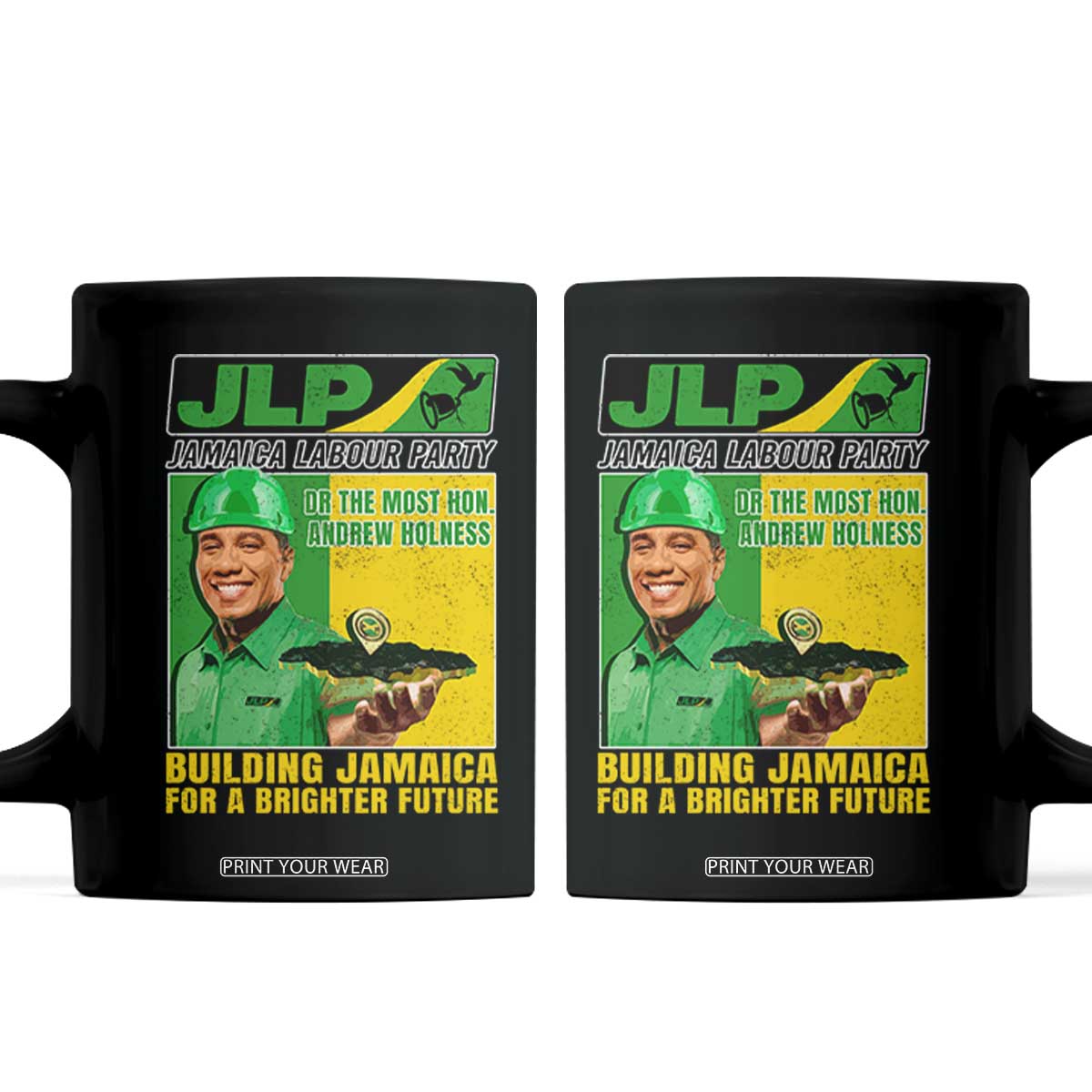 Andrew Holness Coffee Mug Building Jamaica For A Brighter Future Jamaica Labour Party TS11 Black Print Your Wear