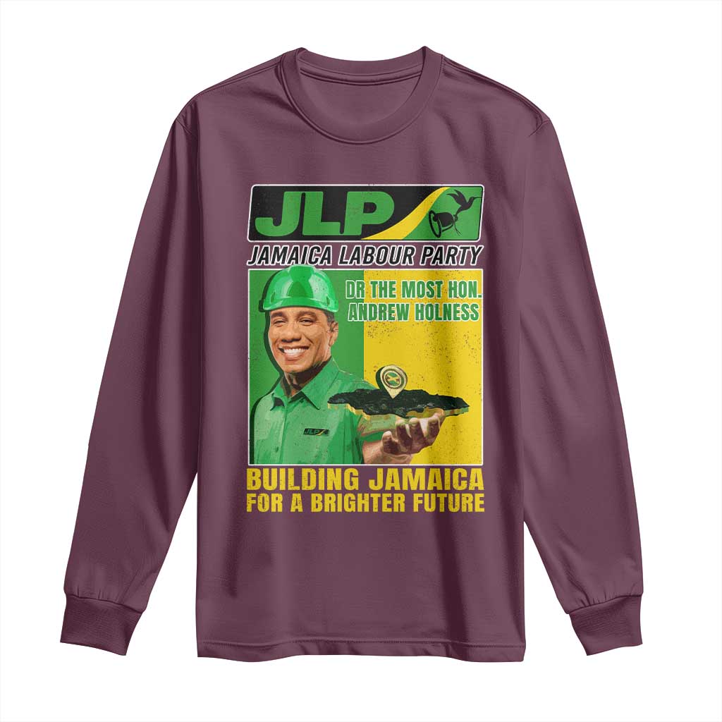 Andrew Holness Long Sleeve Shirt Building Jamaica For A Brighter Future Jamaica Labour Party TS11 Maroon Print Your Wear