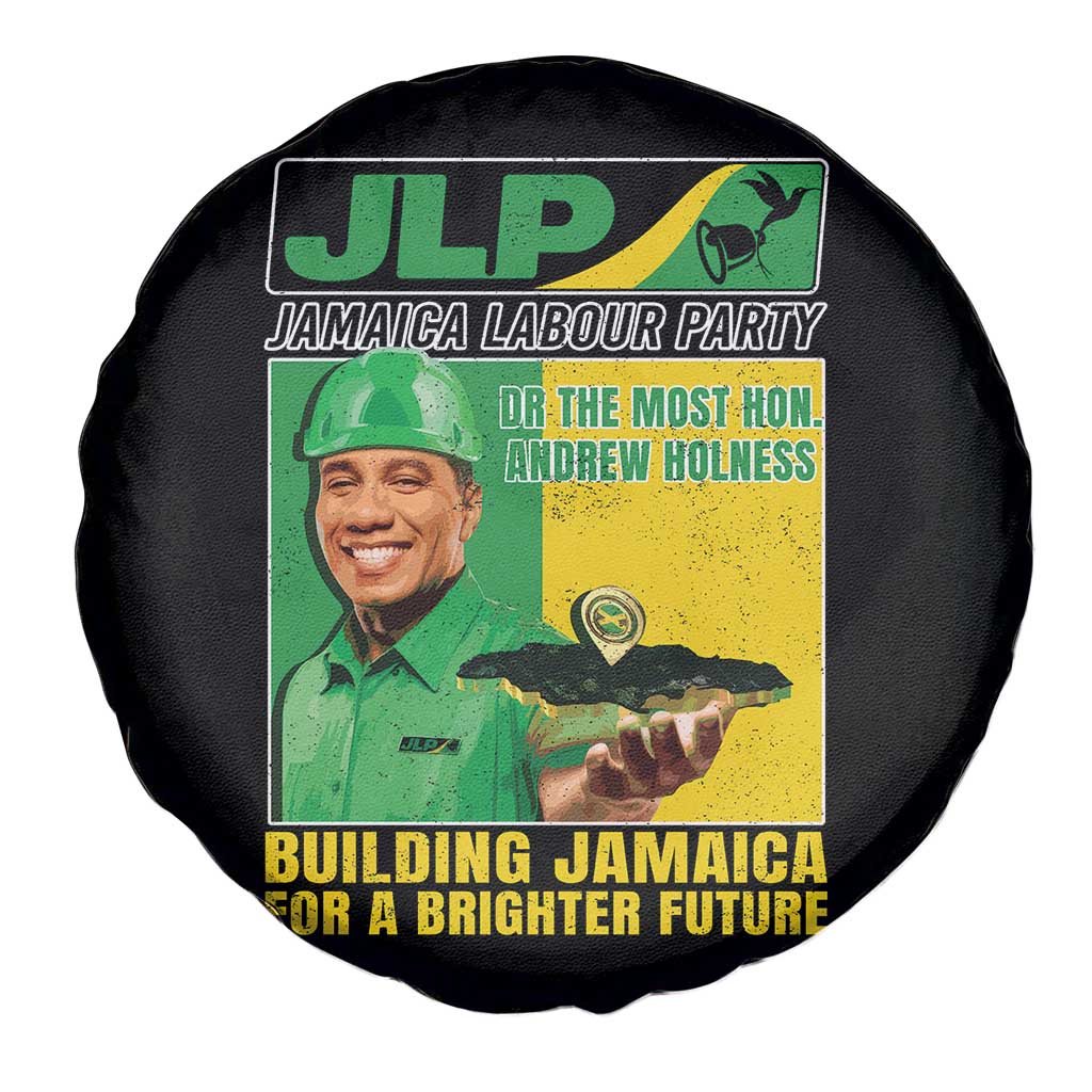 Andrew Holness Spare Tire Cover Building Jamaica For A Brighter Future Jamaica Labour Party TS11 Print Your Wear