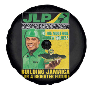 Andrew Holness Spare Tire Cover Building Jamaica For A Brighter Future Jamaica Labour Party TS11 Print Your Wear