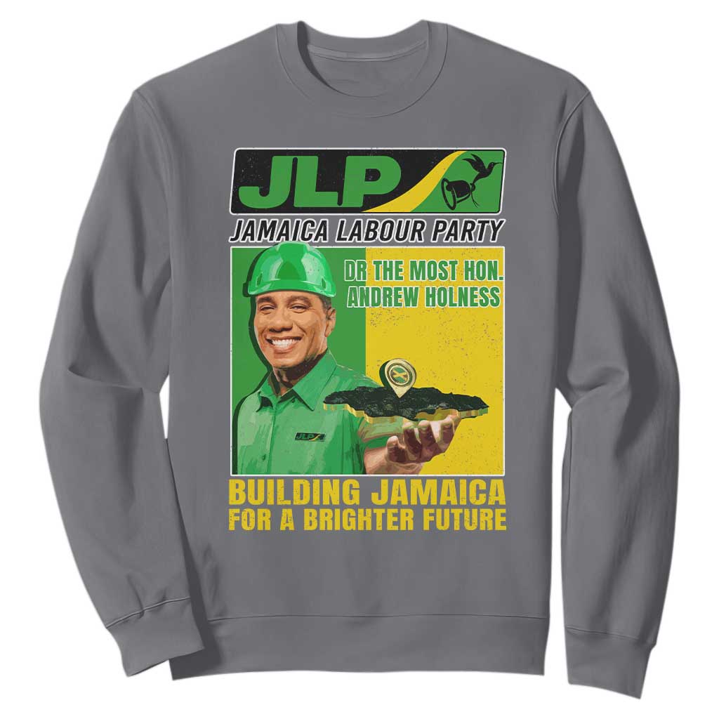 Andrew Holness Sweatshirt Building Jamaica For A Brighter Future Jamaica Labour Party TS11 Charcoal Print Your Wear