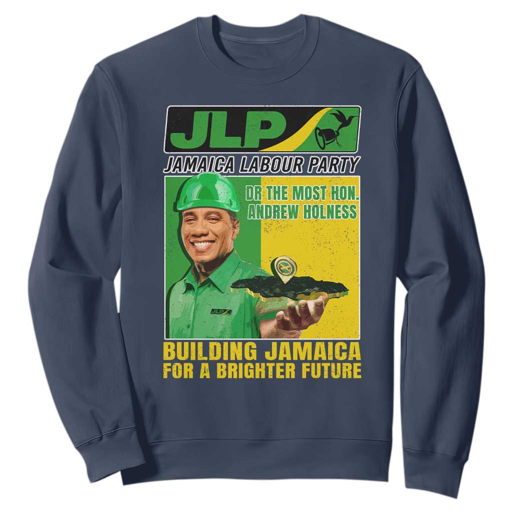 Andrew Holness Sweatshirt Building Jamaica For A Brighter Future Jamaica Labour Party TS11 Navy Print Your Wear