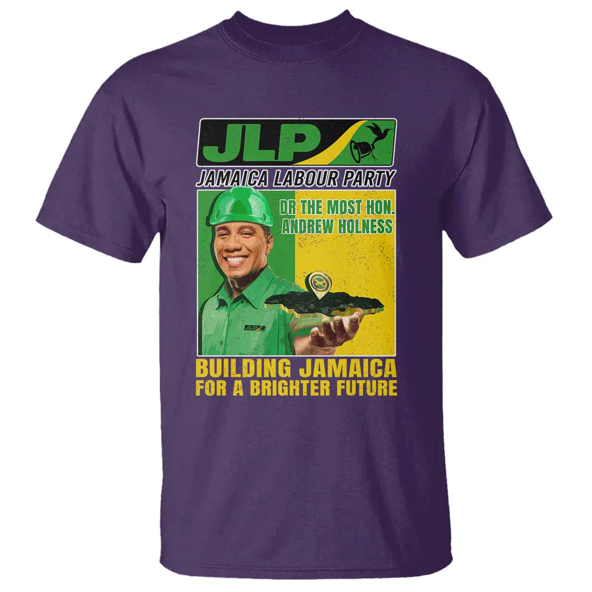 Andrew Holness T Shirt Building Jamaica For A Brighter Future Jamaica Labour Party TS11 Purple Print Your Wear