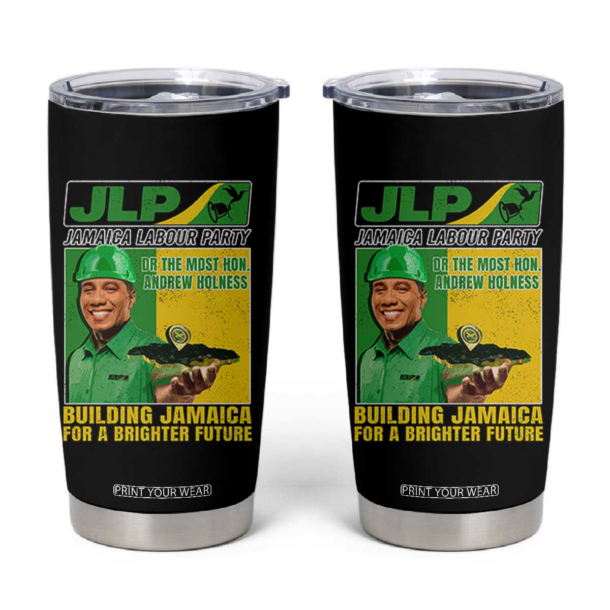 Andrew Holness Tumbler Cup Building Jamaica For A Brighter Future Jamaica Labour Party TS11 Black Print Your Wear