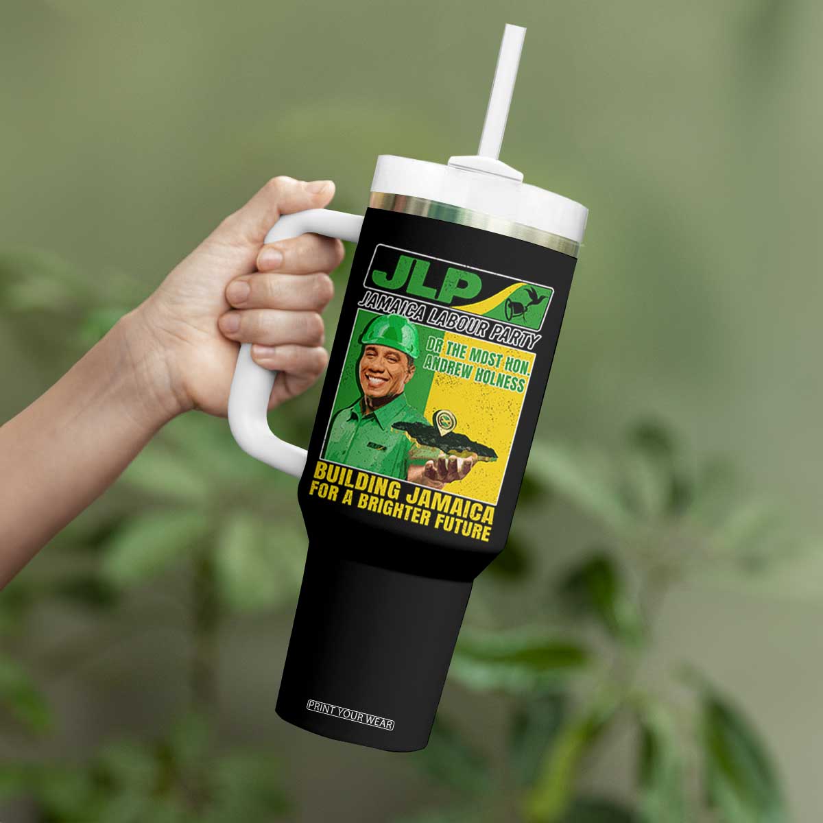 Andrew Holness Tumbler With Handle Building Jamaica For A Brighter Future Jamaica Labour Party TS11 Print Your Wear