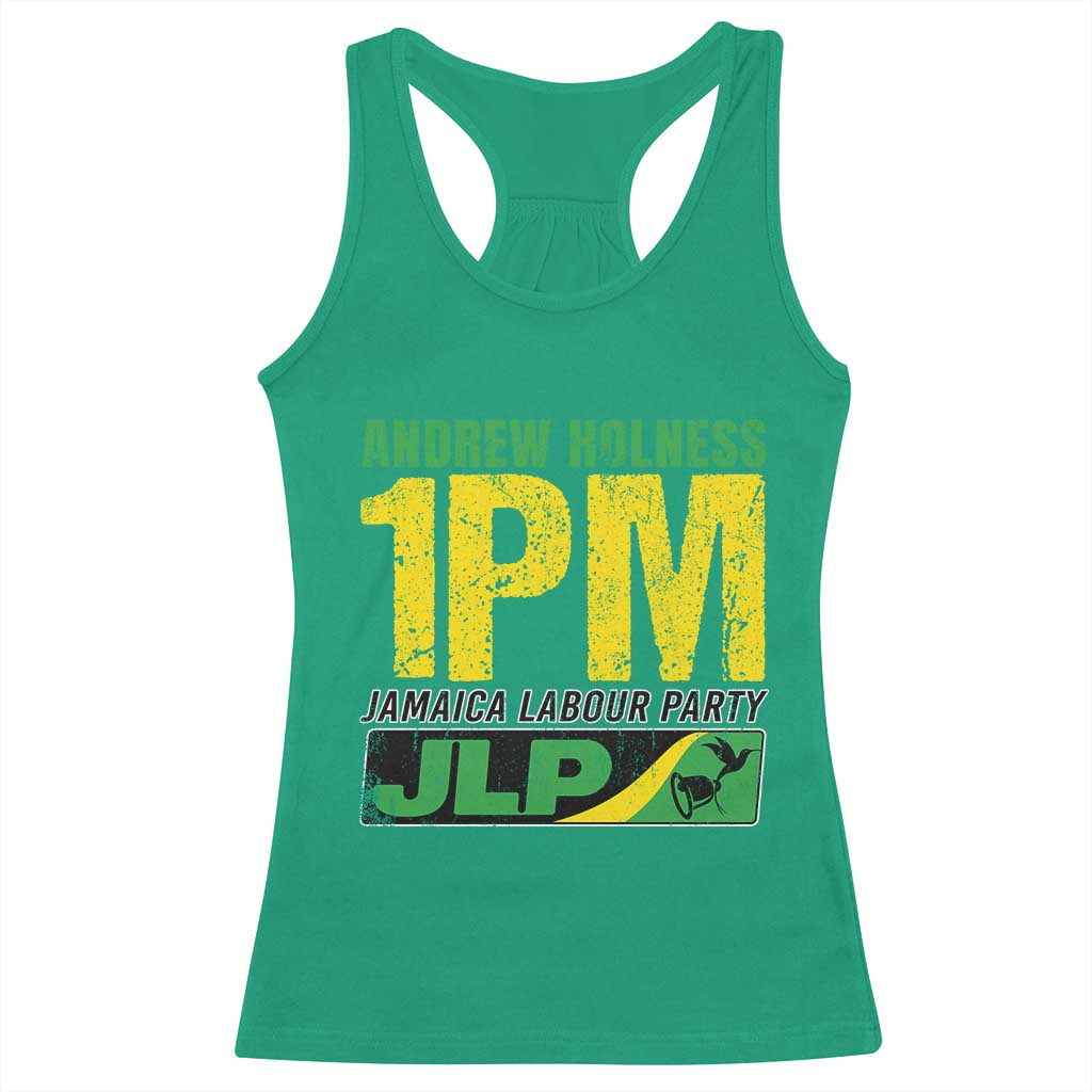 1PM Jamaica Andrew Holness Racerback Tank Top Jamaica Labour Party JPL Supporter TS11 Irish Green Print Your Wear