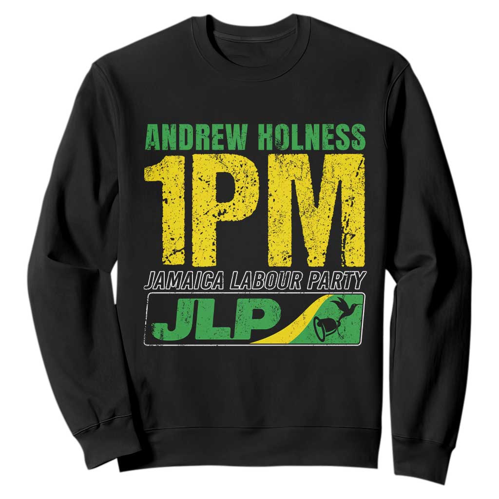 1PM Jamaica Andrew Holness Sweatshirt Jamaica Labour Party JPL Supporter TS11 Black Print Your Wear