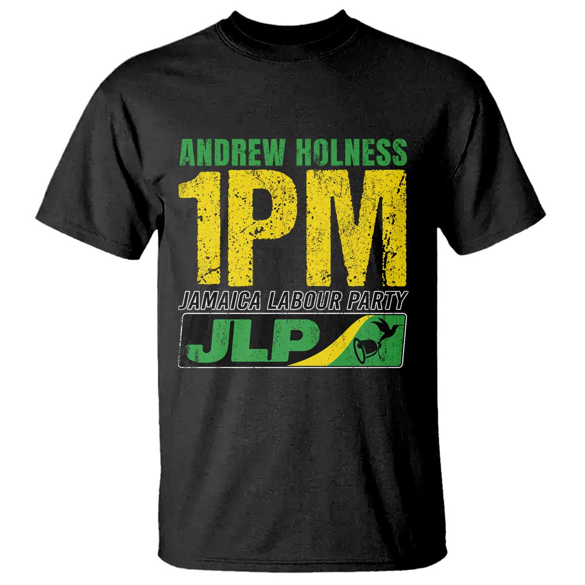 1PM Jamaica Andrew Holness T Shirt Jamaica Labour Party JPL Supporter TS11 Black Print Your Wear