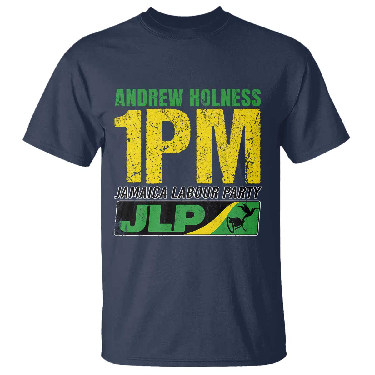 1PM Jamaica Andrew Holness T Shirt Jamaica Labour Party JPL Supporter TS11 Navy Print Your Wear