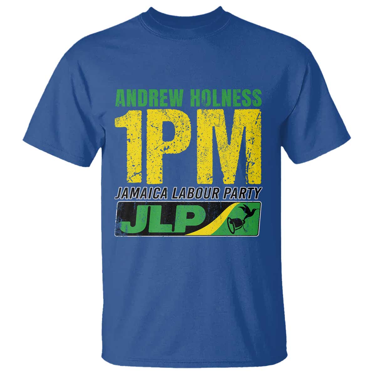 1PM Jamaica Andrew Holness T Shirt Jamaica Labour Party JPL Supporter TS11 Royal Blue Print Your Wear