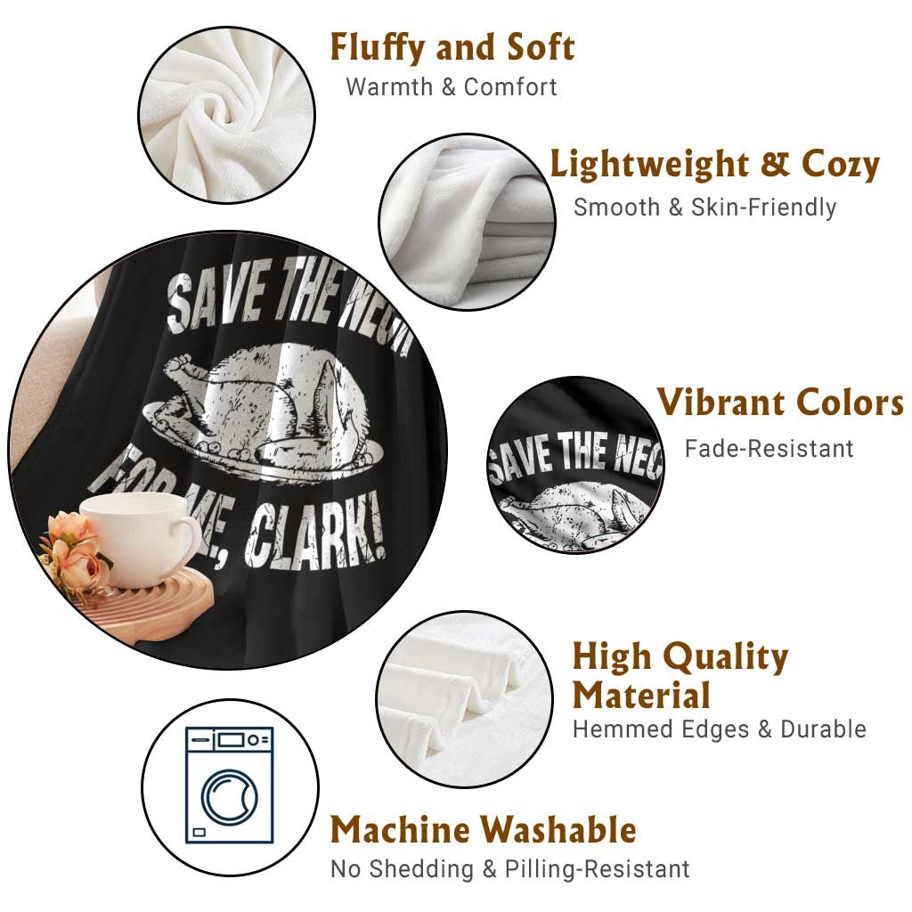 Funny Save The Neck For Me Clark Throw Blanket Vintage Turkey Thanksgiving Christmas Dinner TS11 Print Your Wear