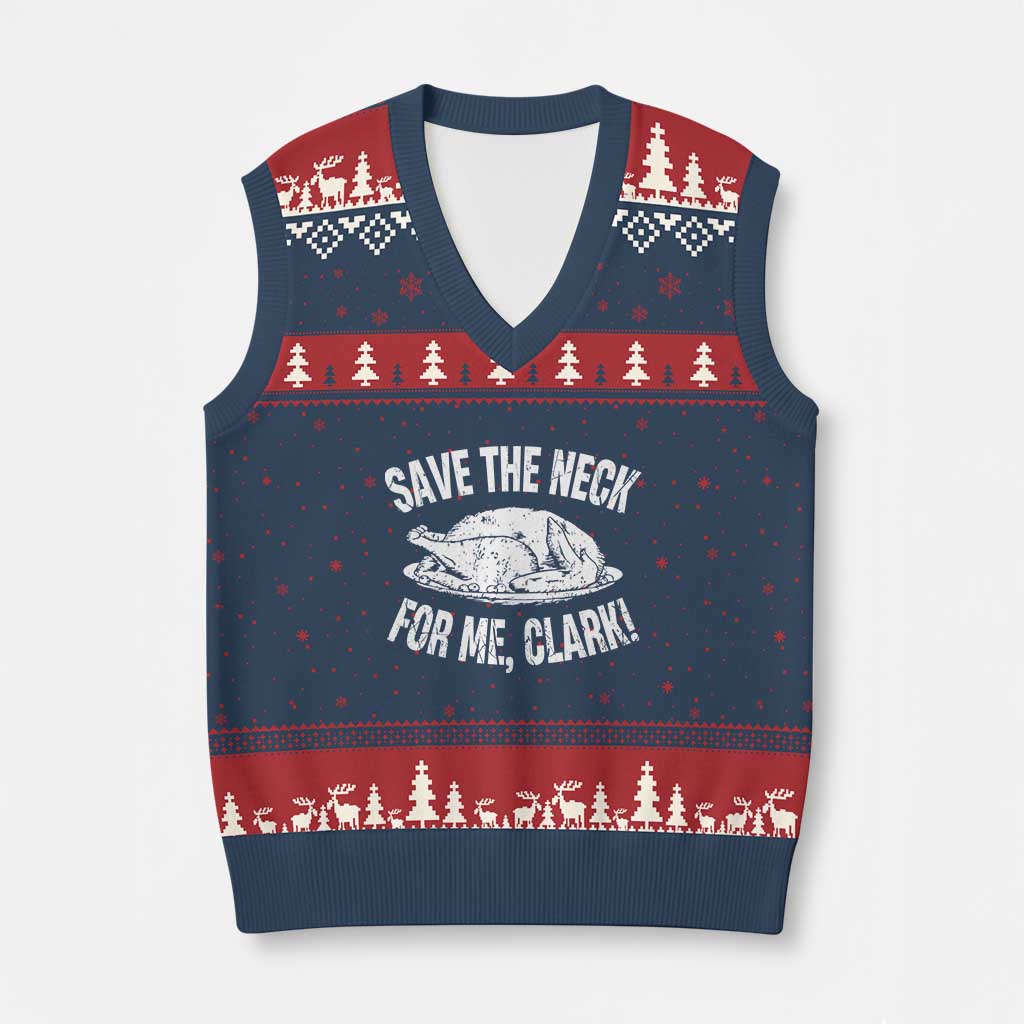 Funny Save The Neck For Me Clark V-Neck Knit Sweater Vest Vintage Turkey Thanksgiving Xmas Dinner TS11 Navy Red Print Your Wear