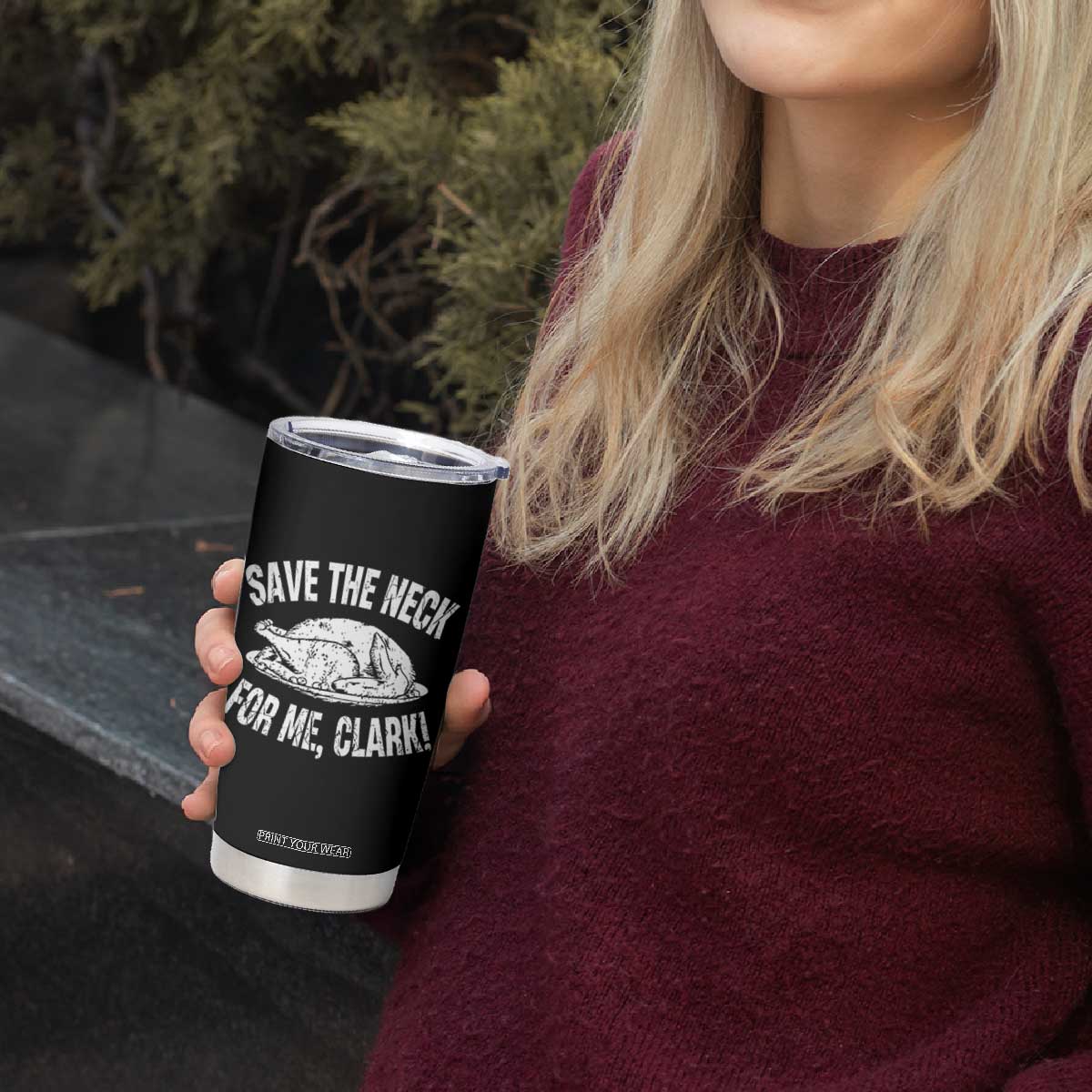 Funny Save The Neck For Me Clark Tumbler Cup Vintage Turkey Thanksgiving Christmas Dinner TS11 Print Your Wear