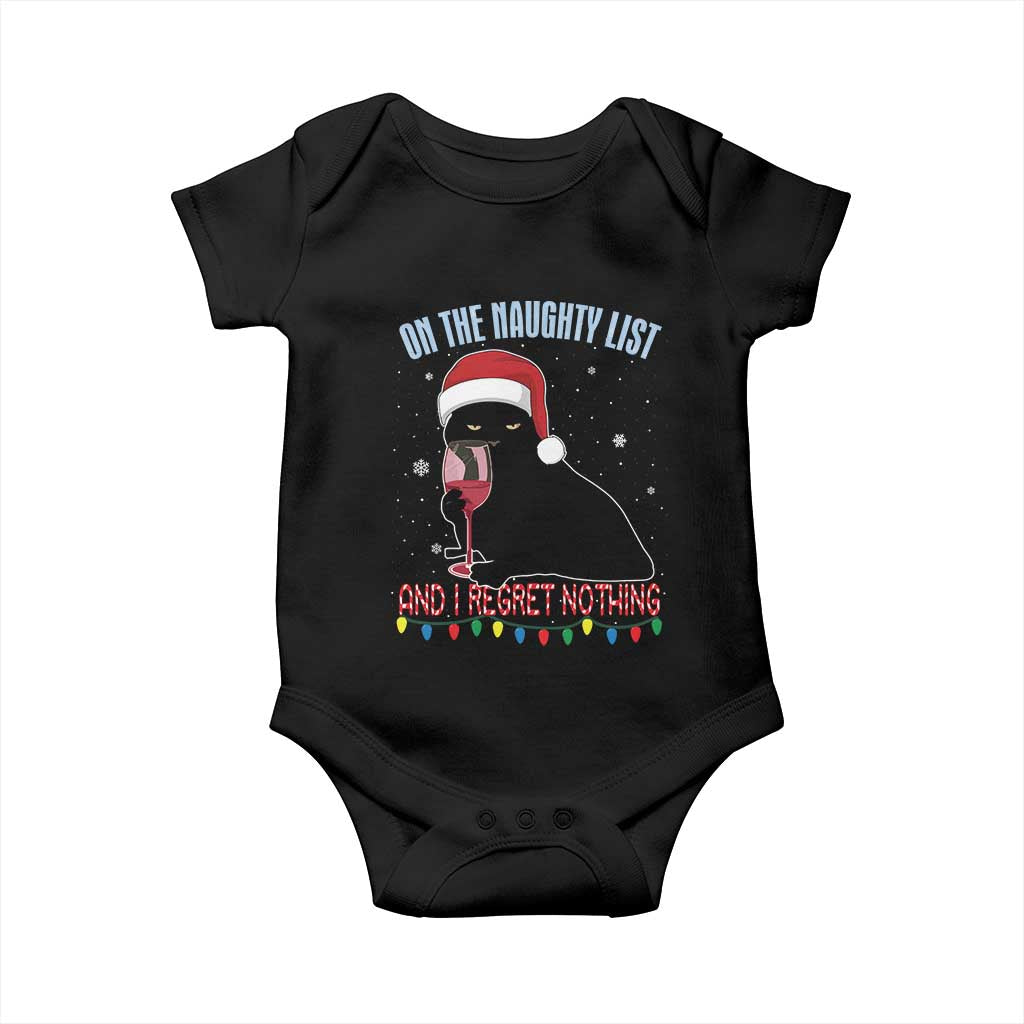 Funny Christmas Black Cat Baby Onesie On The Naughty List And I Regret Nothing Candy Cane TS11 Black Print Your Wear