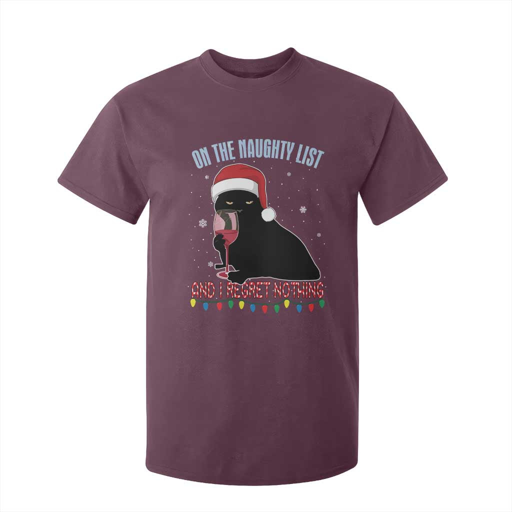 Funny Christmas Black Cat T Shirt For Kid On The Naughty List And I Regret Nothing Candy Cane TS11 Maroon Print Your Wear