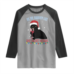 Funny Christmas Black Cat Raglan Shirt On The Naughty List And I Regret Nothing Candy Cane TS11 Sport Gray Black Print Your Wear