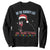 Funny Christmas Black Cat Sweatshirt On The Naughty List And I Regret Nothing Candy Cane TS11 Black Print Your Wear