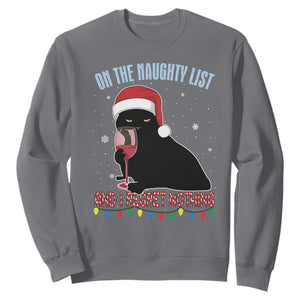 Funny Christmas Black Cat Sweatshirt On The Naughty List And I Regret Nothing Candy Cane TS11 Charcoal Print Your Wear